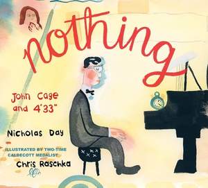 Nothing: John Cage and 4'33"