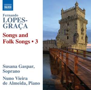 Fernando Lopes-Graça: Songs and Folk Songs, Vol. 3