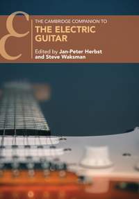 The Cambridge Companion to the Electric Guitar