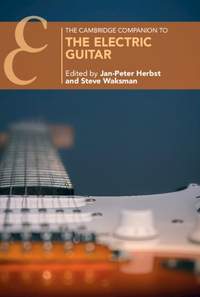 The Cambridge Companion to the Electric Guitar