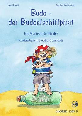 Molderings, S: Bodo - der Buddelschiffpirat