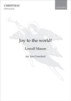 Mason, Lowell: Joy to the world!