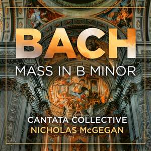 Bach: Mass in B Minor, Bwv 232