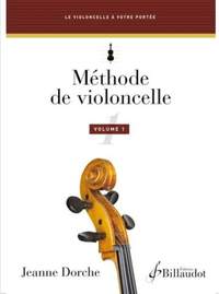 Jeanne Dorche: Méthode de Violoncelle-Volume 1