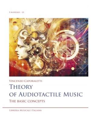 Vincenzo Caporaletti: Theory of Audiotactile Music