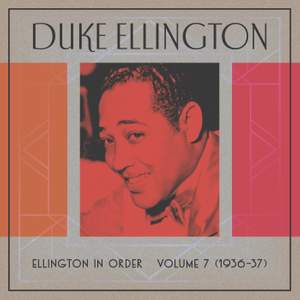 Ellington In Order, Volume 7 (1936-37)