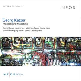 Georg Katzer: Mensch und Maschine
