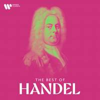 Handel: Sarabande, Hallelujah and Other Masterpieces