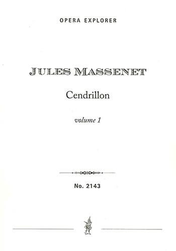 Massenet, Jules: Cendrillon