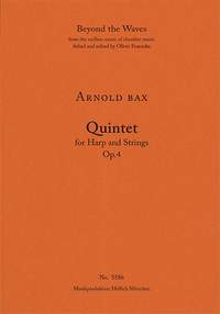 Bax, Arnold: Quintet for Strings and Harp