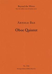 Bax, Arnold: Quintet for Oboe and Strings