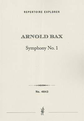 Bax, Arnold: Symphony No. 1