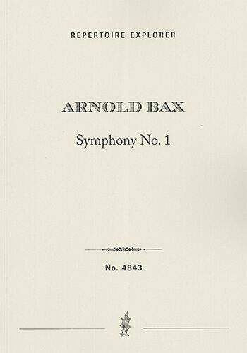 Bax, Arnold: Symphony No. 1