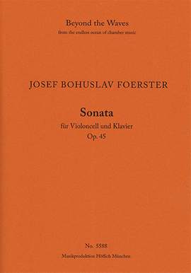 Foerster, Josef Bohuslav: Sonata Op. 45
