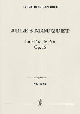 Mouquet, Jules: La Flute de Pan Op. 15