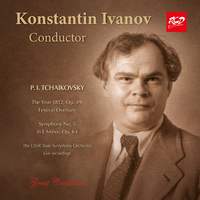 Konstantin Ivanov, conductor: TCHAIKOVSKY - The Year 1812, Op.49 / Symphony No. 5, Op. 64
