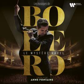 Musiques De Bolero: Un Film D'anne Fontaine