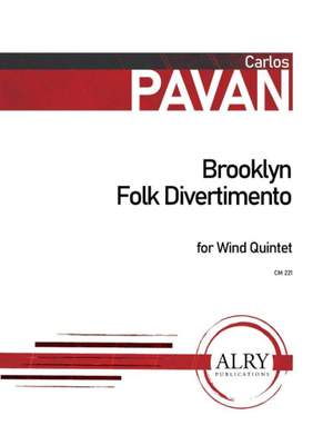 Carlos Pavan: Brooklyn Folk Divertimento for Wind Quintet