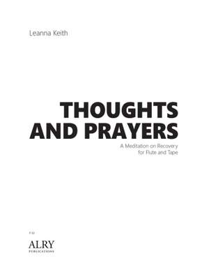 Leanna Keith: Thoughts and Prayers for Flute and Electronics