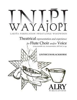 Linthicum-Blackhorse: Inipi Wayajopi for Flute Choir