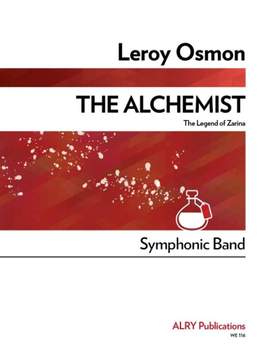 Leroy Osmon: The Alchemist for Symphonic Band