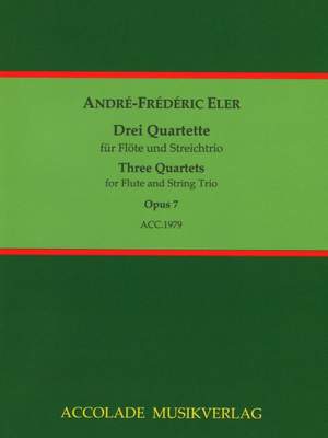Eler, A: Drei Quartette op. 7