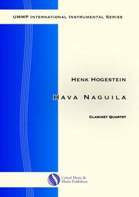 Henk Hogestein: Hava Naguila for Clarinet Quartet