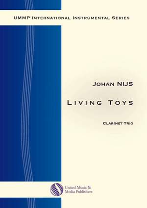 Johan Nijs: Living Toys for Clarinet Trio