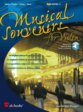 Jos van den Dungen: Musical Souvenirs for Violin