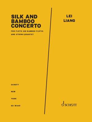 Liang, L: Silk and Bamboo Concerto