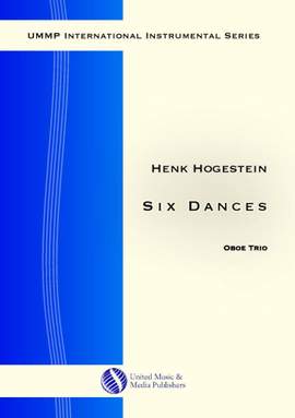 Henk Hogestein: Six Dances for Oboe Trio
