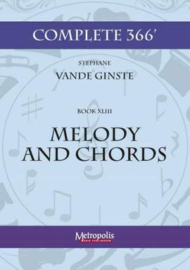 Stephane Vande Ginste: Complete 366' Book XLIII Melody and Chords