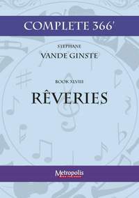 Stephane Vande Ginste: Complete 366' Book XLVIII: 4 Rêveries