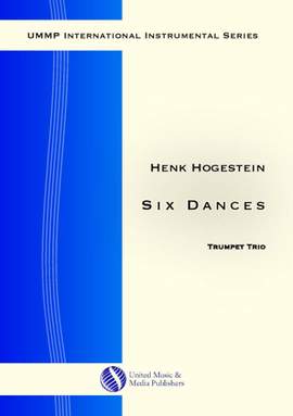 Henk Hogestein: Six Dances for Trumpet Trio