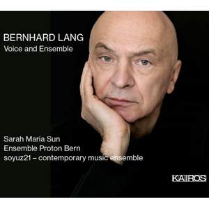 Bernhard Lang: Voice and Ensemble