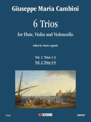 Giuseppe Maria Cambini: 6 Trii per Flauto, Violino e Violoncello - Vol. 2