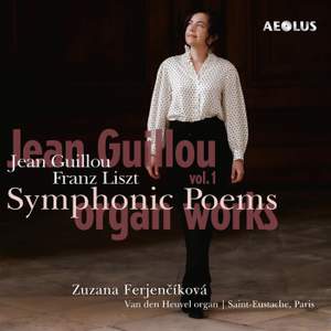 Jean Guillou; Franz Liszt Organ Works Vol.1 - Symphonic Poems