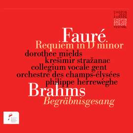 Faure: Requiem in D Minor & Brahms Begrabnisgesang