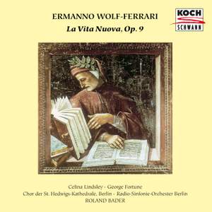 Wolf-Ferrari: La vita nuova, Op.9