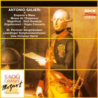 Salieri: Mass No. 1 in D Major 'Emperor Mass'; Organ Concert in C Major, Dixit Dominus; Magnificat in C Major