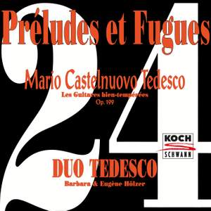 Castelnuovo-Tedesco: The Well-Tempered Guitars, Op. 199