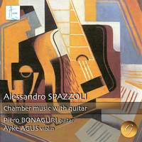 Alessandro Spazzoli - Chamber Music with Guitar