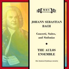 Bach: Concerti, Suites and Sinfonias