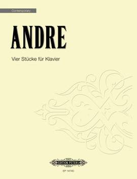 Andre, Mark: Vier Stucke fur Klavier