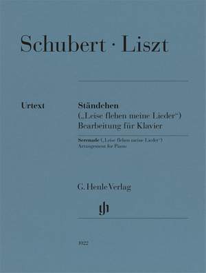 Schubert, F: Ständchen (“Leise flehen meine Lieder”)