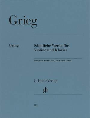 Grieg, E: Sämtliche Werke für Violine und Klavier