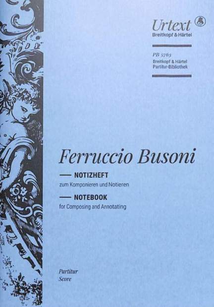 Notizheft - Ferruccio Busoni