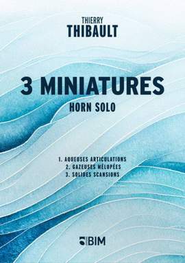 Thierry Thibault: 3 Miniatures
