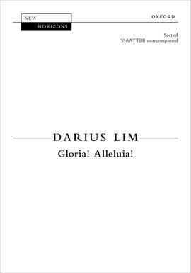 Lim, Darius: Gloria! Alleluia!