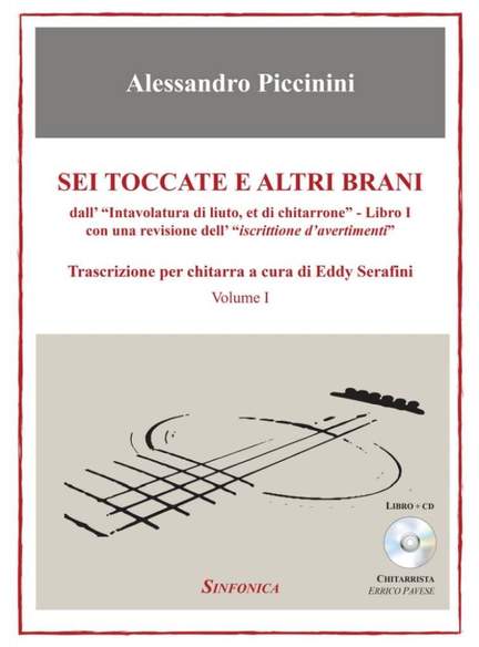 Alessandro Piccinini: Sei Toccate e Altri Brani